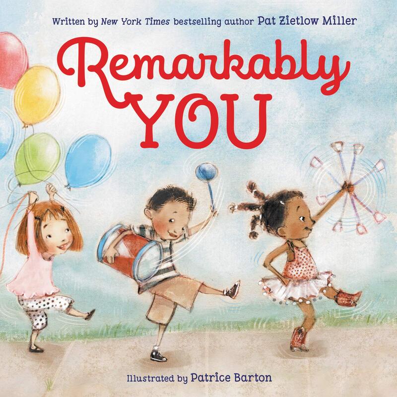 This is a picture of a children's book called Remarkably You. Written by Pat Zietlow Miller